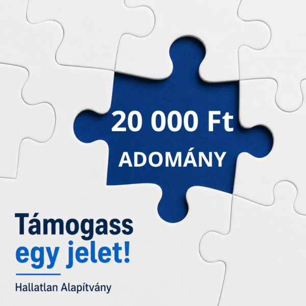 Támogass egy jelet! - 20 000 Ft